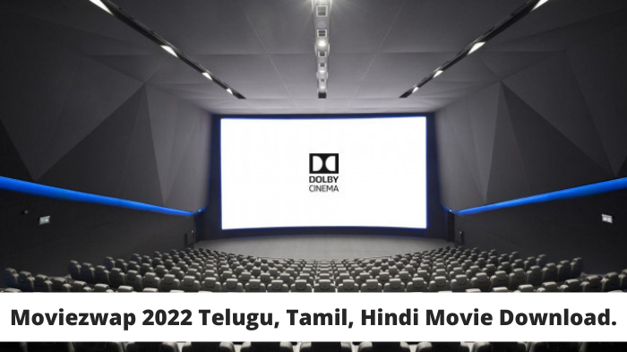 Moviezwap 2022 Telugu, Tamil, Hindi Movie Download.